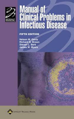Manual of Clinical Problems in Infectious Disease - Spiral Manual By:Gantz, Nelson Murray Eur:17,87 Ден2:4099