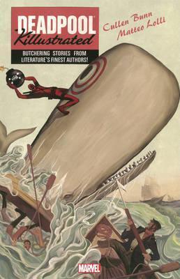Deadpool Killustrated By:Bunn, Cullen Eur:11,37 Ден2:799
