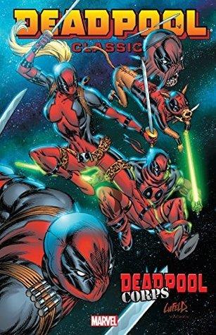 Deadpool Classic, Vol. 12: Deadpool Corps By:Gischler, Victor Eur:16,24 Ден2:1999