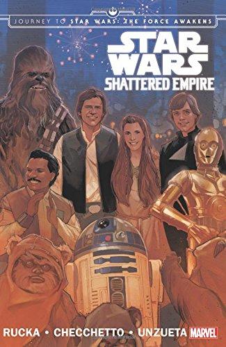 Star Wars: Journey To Star Wars: The Force Awakens - Shattered Empire By:Rucka, Greg Eur:14,62 Ден2:999
