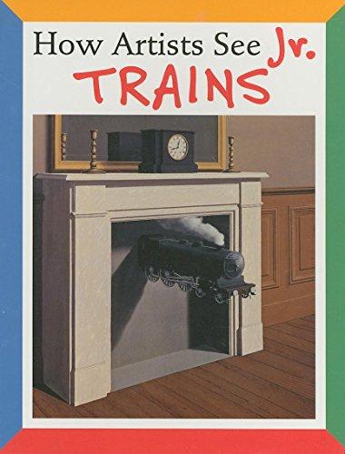 How Artists See Jr: Trains By:Carroll, Colleen Eur:16,24 Ден2:499
