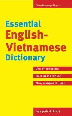 The Essential English-Vietnamese Dictionary By:Nguyen, Dinh-Hoa Eur:8,11 Ден2:1099
