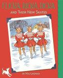 Flicka, Ricka, Dicka and Their New Skates By:Lindman, Maj Eur:8,11 Ден2:300