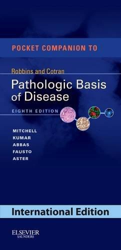 Pocket Companion to Robbins & Cotran Pathologic Basis of Disease, International Edition By:Mitchell, Richard N. Eur:235,76 Ден2:2499