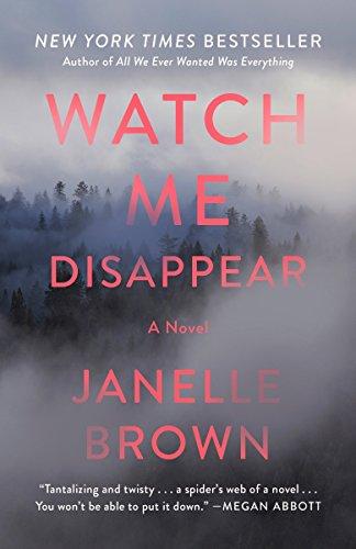 Watch Me Disappear By:Brown, Janelle Eur:12,99 Ден2:999