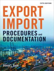 Export/Import Procedures and Documentation By:Bade, Donna L. Eur:60,15 Ден1:4799