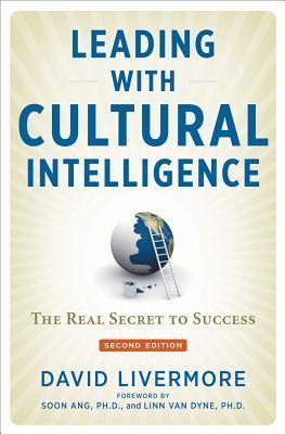 Leading with Cultural Intelligence: The Real Secret to Success By:Livermore, David Eur:87,79 Ден1:1499