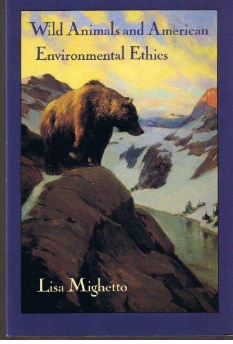 Wild Animals and American Environmental Ethics By:Mighetto, Lisa Eur:35,76 Ден2:899