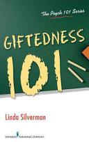 Giftedness 101 By:Linda Silverman, PhD Eur:4,86 Ден2:1999
