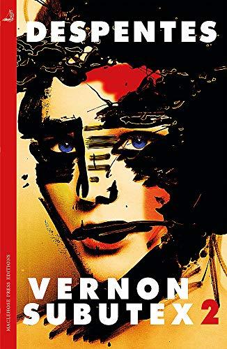 Vernon Subutex Two By:Despentes, Virginie Eur:19,50 Ден2:699
