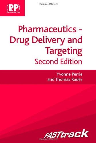 FASTtrack: Pharmaceutics - Drug Delivery and Targeting : Drug Delivery and Targeting By:Perrie, Yvonne Eur:29,25  Ден3:1799