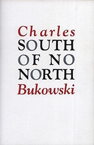 South of No North By:Bukowski, Charles Eur:24,37 Ден2:999