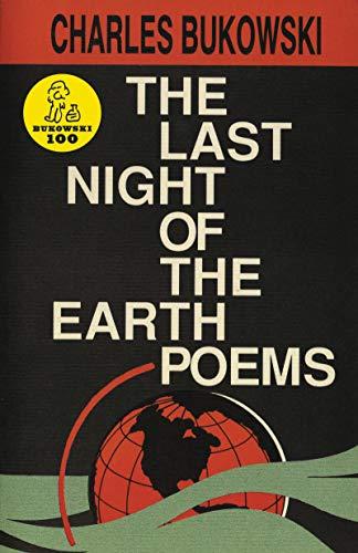 The Last Night of the Earth Poems By:Bukowski, Charles Eur:19,50 Ден1:1099