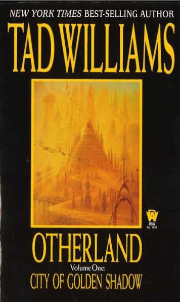 Otherland: City of Golden Shadow By:Williams, Tad Eur:19,50 Ден2:799