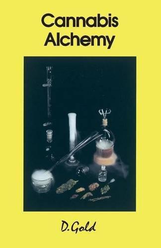 Cannabis Alchemy : Art of Modern Hashmaking By:Gold, D. Eur:17.87  Ден3:1099