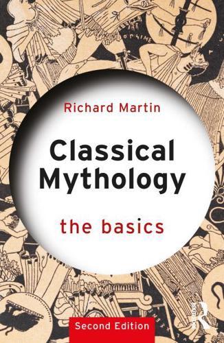 Classical Mythology: The Basics - The Basics By:Richard Eur:11,37 Ден2:1199