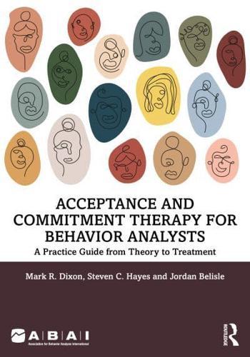 Acceptance and Commitment Therapy for Behavior Analysts By:Belisle, Jordan Eur:39,01 Ден2:3299