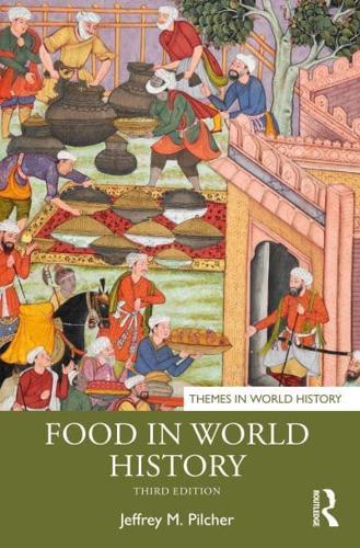 Food in World History - Themes in World History By:Pilcher, Jeffrey M. Eur:12.99 Ден2:2099