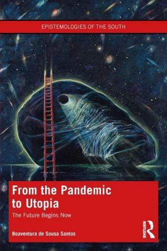 From the Pandemic to Utopia By:Santos, Boaventura de Sousa Eur:14,62 Ден2:2399