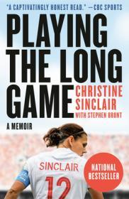Playing the Long Game: A Memoir By:Sinclair, Christine Eur:19,50 Ден1:999
