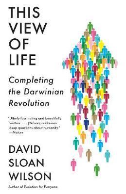 This View of Life : Completing the Darwinian Revolution By:Wilson, David Sloan Eur:17,87 Ден2:999