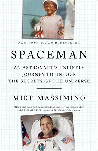 Spaceman : An Astronaut's Unlikely Journey to Unlock the Secrets of the Universe By:Massimino, Mike Eur:17,87 Ден2:999