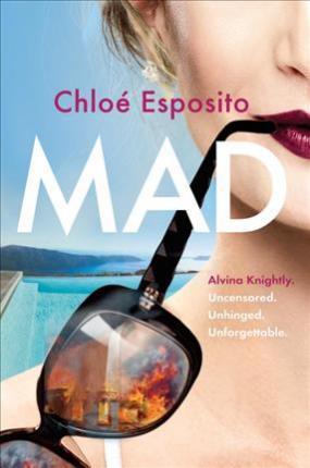 Mad : A Novel By:Esposito, ChloE Eur:84,54 Ден2:999