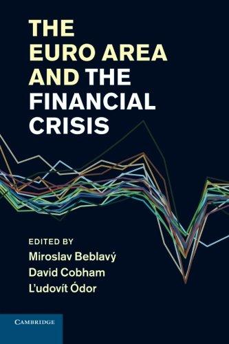 The Euro Area and the Financial Crisis By:Beblavy, Miroslav Eur:30,88 Ден1:2799