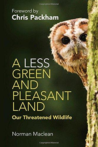 A Less Green and Pleasant Land : Our Threatened Wildlife By:MacLean, Norman Eur:17,87 Ден1:1499