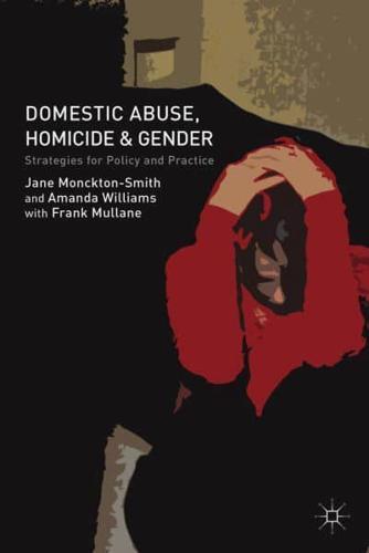 Domestic Abuse, Homicide and Gender : Strategies for Policy and Practice By:Jane, Monckton-Smith Eur:104,05 Ден1:5799