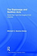 The Espionage and Sedition Acts By:Newton-Matza, Mitchell Eur:26 Ден2:300