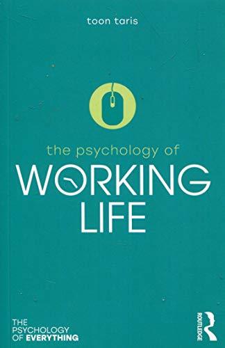 The Psychology of Working Life By:Taris, Toon W. Eur:14,62 Ден2:899