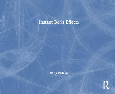 Instant Boris Effects By:Vadnais, Chris Eur:35,76 Ден1:10399