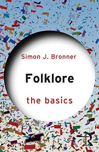 Folklore: The Basics By:Bronner, Simon J. Eur:16,24  Ден3:999