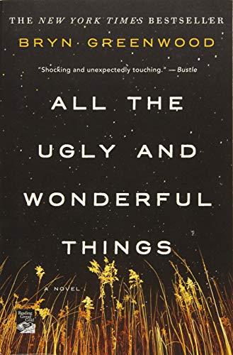 All the Ugly and Wonderful Things By:Greenwood, Bryn Eur:16,24 Ден1:899