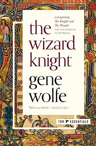 The Wizard Knight: (Comprising The Knight ... By:Wolfe, Gene Eur:6,49 Ден2:1299