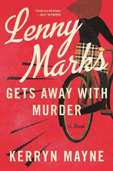 Lenny Marks Gets Away with Murder By:Mayne, Kerryn Eur:11,37 Ден2:1699