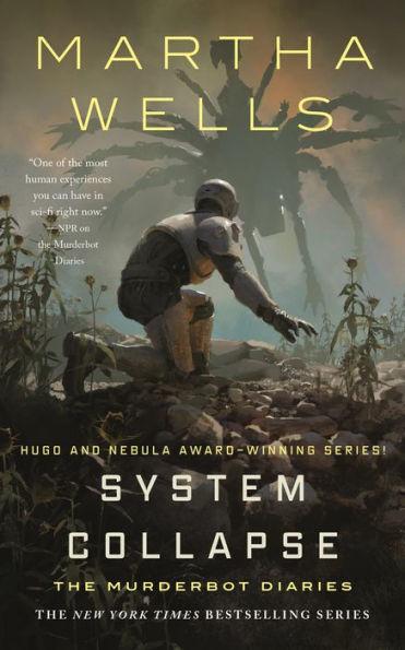 System Collapse By:Wells, Martha Eur:14,62 Ден2:1299