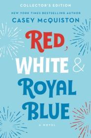 Red, White & Royal Blue By:McQuiston, Casey Eur:12,99 Ден2:1699