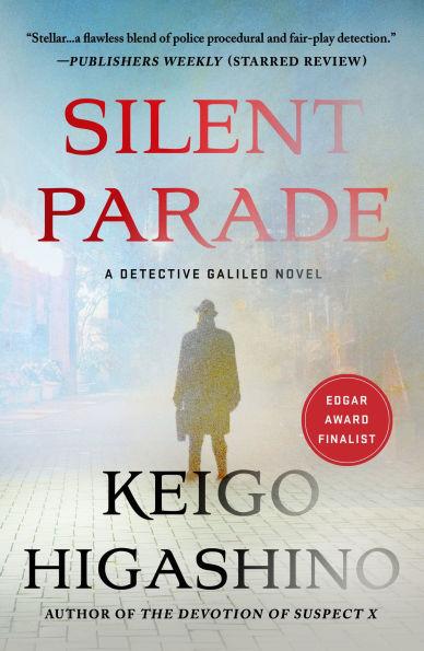 Silent Parade By:Higashino, Keigo Eur:8,11 Ден2:1199