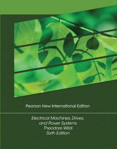 Electrical Machines, Drives, and Power Systems By:Wildi, Theodore Eur:50,39 Ден1:350