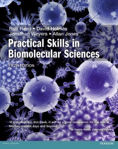 Practical Skills in Biomolecular Sciences - Practical Skills By:Jones, A. M. Eur:216,24 Ден2:350