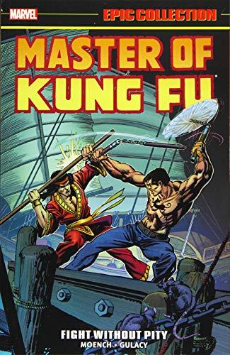 Master Of Kung Fu Epic Collection: Fight Without Pity By:Comics, Marvel Eur:16,24 Ден2:2299