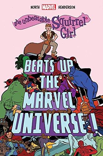 The Unbeatable Squirrel Girl Beats Up The Marvel Universe By:North, Ryan Eur:63,40 Ден2:1399
