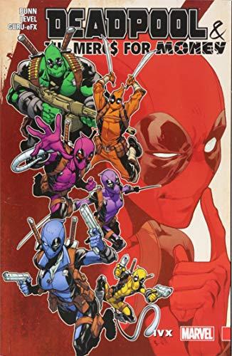 Deadpool & The Mercs For Money Vol. 2: Ivx By:Bunn, Cullen Eur:16,24 Ден2:899