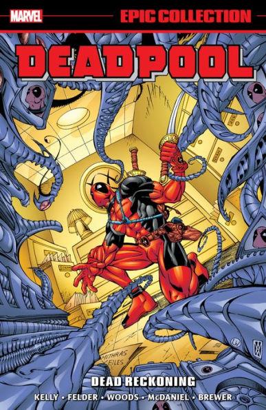 Deadpool Epic Collection: Dead Reckoning By:Kelly, Joe Eur:120,31 Ден2:2699