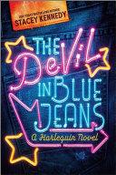 The Devil in Blue Jeans By:Kennedy, Stacey Eur:16,24 Ден2:699