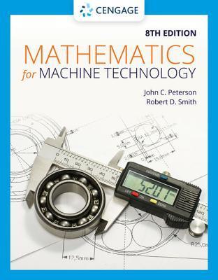 Mathematics for Machine Technology By:Peterson, John C. Eur:56,89 Ден1:6599