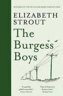 The Burgess Boys By:Strout, Elizabeth Eur:9,74 Ден2:899