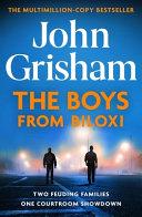 The Boys from Biloxi By:Grisham, John Eur:58,52 Ден2:599